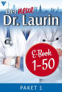 E-Book 1-50: Der neue Dr. Laurin Paket 1 - Arztroman