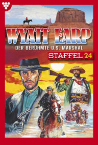 Title: E-Book 231-240: Wyatt Earp Staffel 24 - Western, Author: William Mark