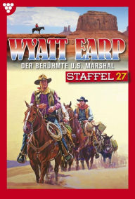 Title: E-Book 261-270: Wyatt Earp Staffel 27 - Western, Author: William Mark