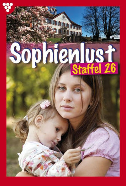 E-Book 261-270: Sophienlust Staffel 26 - Familienroman