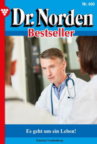 Title: Im Auge des Sturms: Dr. Norden Bestseller 403 - Arztroman, Author: Patricia Vandenberg