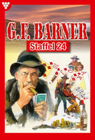 Title: E-Book 231-240: G.F. Barner Staffel 24 - Western, Author: G.F. Barner