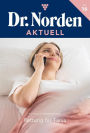 Rettung für Tanja: Dr. Norden Aktuell 16 - Arztroman