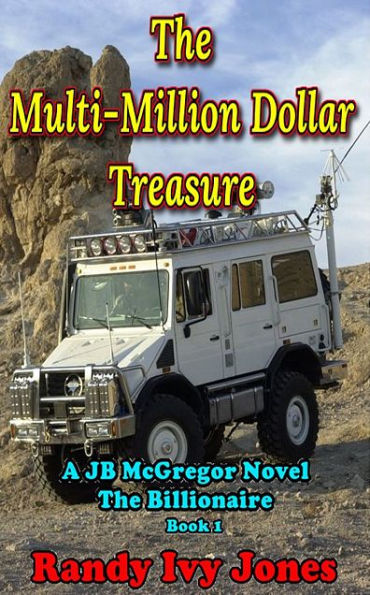 The Multi-Million Dollar Treasure: A JB McGregor Novel