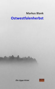 Title: Ostwestfalenherbst, Author: Markus Blank