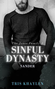 Title: Sinful Dynasty: Sander, Author: Tris Khaylen