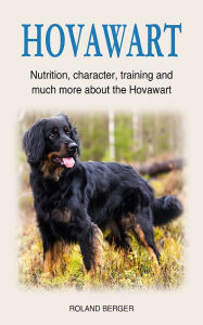 Title: Hovawart: Nutrition, character, training and much more about the Hovawart, Author: Roland Berger