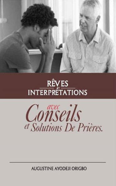 Rêves Et Interprétations Avec Conseils Et Solutions De Prièr