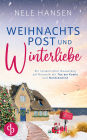 Weihnachtspost und Winterliebe: Ein romantischer Neuanfang auf Neuwerk mit Tee am Kamin und Nordseewind