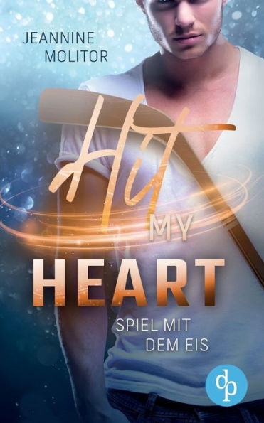 Hit my Heart: Spiel mit dem Eis