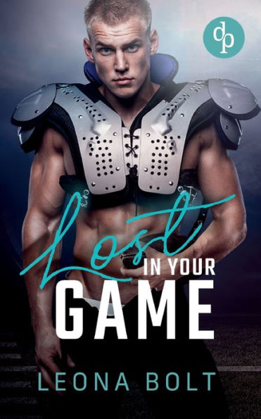 Lost in your Game: Ein Football Love Roman