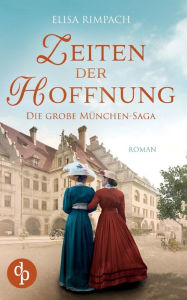 Title: Zeiten der Hoffnung, Author: Elisa Rimpach