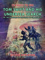 Tom Swift and His Undersea Search, or, The Treasure on the Floor of the Atlantic
