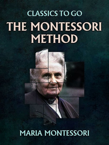 The Montessori Method