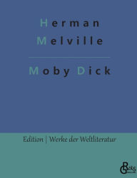 Title: Moby Dick: Der weiße Wal, Author: Herman Melville