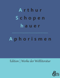 Title: Aphorismen, Author: Arthur Schopenhauer