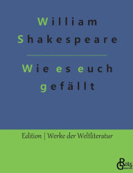Title: Wie es euch gefällt, Author: William Shakespeare