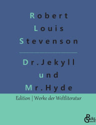Title: Der seltsame Fall des Dr. Jekyll und des Mr. Hyde, Author: Robert Louis Stevenson