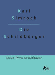 Title: Die Schildbürger, Author: Karl Simrock