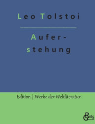 Title: Auferstehung, Author: Leo Tolstoy