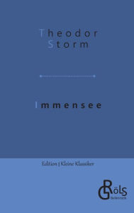 Title: Immensee, Author: Theodor Storm