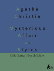 Title: The Mysterious Affair at Styles, Author: Redaktion Grïls-Verlag