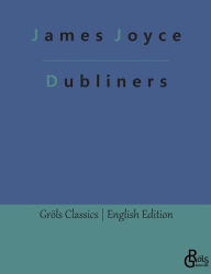 Title: Dubliners, Author: Redaktion Grïls-Verlag