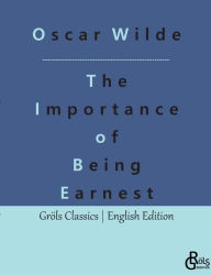 Title: The Importance of Being Earnest, Author: Oscar Wilde