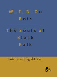 Title: The Souls of Black Folk, Author: Redaktion Grïls-Verlag