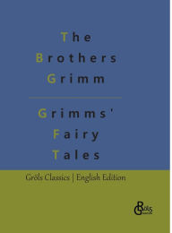 Grimms' Fairy Tales