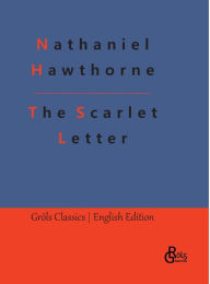 Title: The Scarlet Letter, Author: Nathaniel Hawthorne