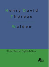 Title: Walden: On the Duty of Civil Disobedience, Author: Henry David Thoreau