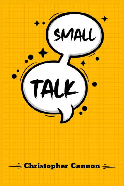 The Art of Small Talk