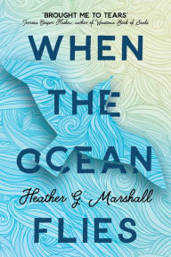 Free audiobook downloads When the Ocean Flies English version by Heather G Marshall FB2 ePub MOBI 9783988320452