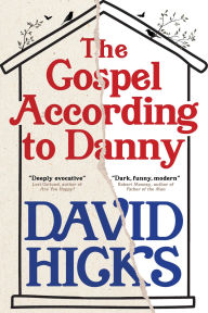 Download books on kindle for ipad The Gospel According to Danny by David Hicks FB2