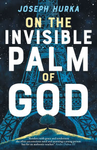 Download google books to kindle fire On the Invisible Palm of God PDF CHM 9783988321534 by Joseph Hurka in English