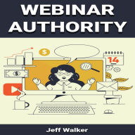 Title: Webinar Authority, Author: Jeff Walker