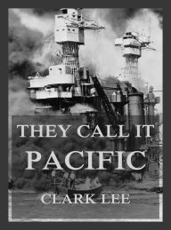 Title: They call it Pacific, Author: Clark Lee