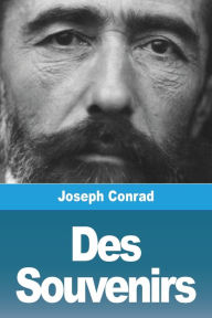 Title: Des Souvenirs, Author: Joseph Conrad