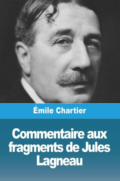 Commentaire aux fragments de Jules Lagneau