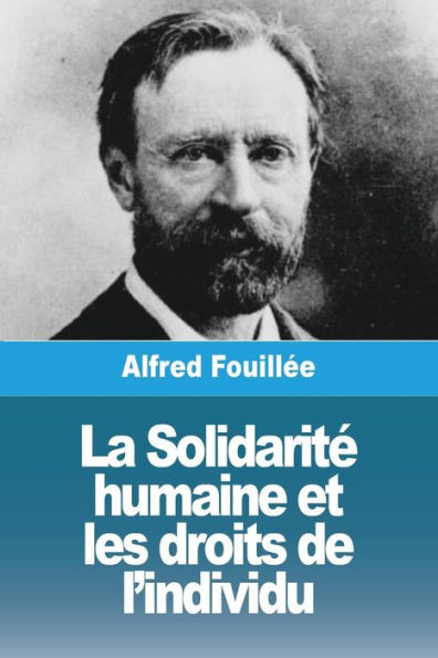 La Solidarité humaine et les droits de l'individu