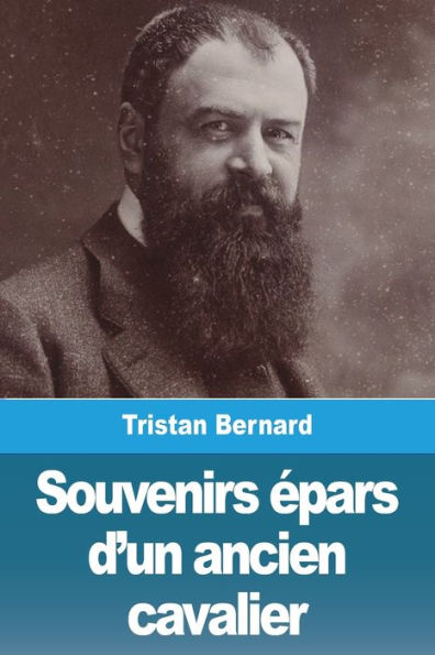 Souvenirs épars d'un ancien cavalier