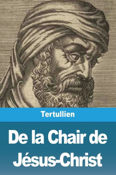 de la Chair Jésus-Christ