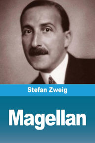 Title: Magellan, Author: Stefan Zweig