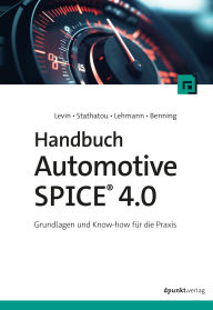 Title: Handbuch Automotive SPICE 4.0: Grundlagen und Know-how für die Praxis, Author: Alexander Levin