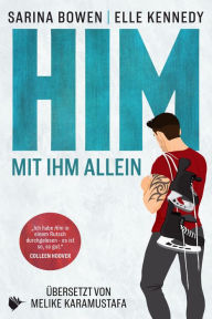 Title: HIM - Mit ihm allein, Author: Sarina Bowen