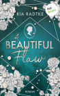 A Beautiful Flaw: Roman, Silver Lines 1 Regency meets New-Adult - große Gefühle am Filmset