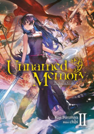 Title: Unnamed Memory (Deutsche Light Novel) Band 2: Die thronlose Königin, Author: Kuji Furumiya