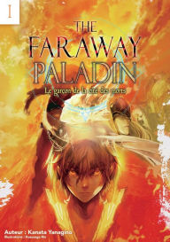 Title: The Faraway Paladin : Le garçon de la cité des morts, Author: Kanata Yanagino