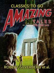 Title: Amazing Tales Volume 163, Author: Robert Silverberg